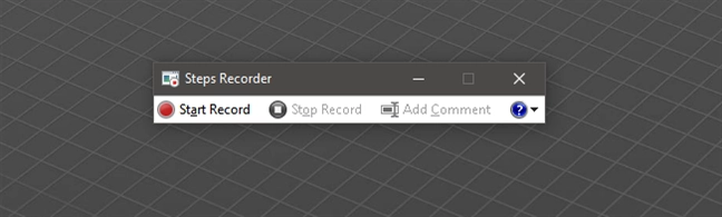 Steps Recorder in Windows 10 (aka Problem Steps Recorder in Windows 7)