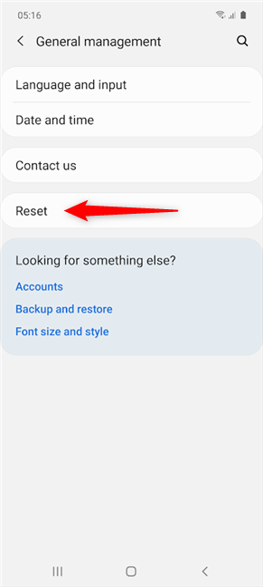 Press Reset in the General management settings of a Samsung Galaxy phone