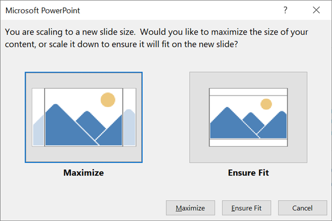 Decide what happens with the content when you change Slide Size in PowerPoint 