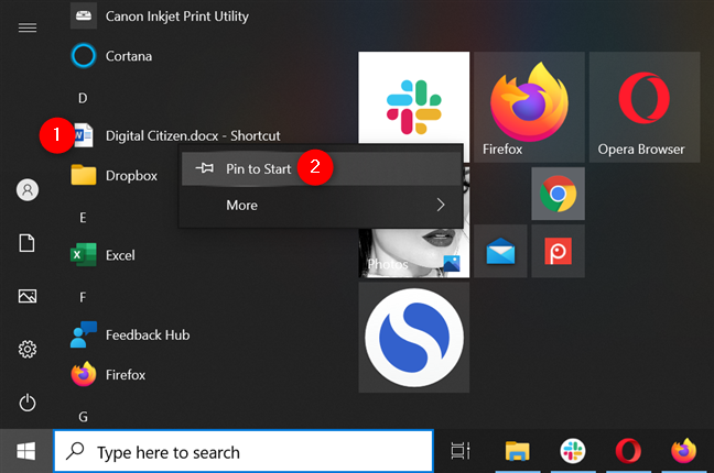 Pin the shortcut to Start Menu in Windows 10