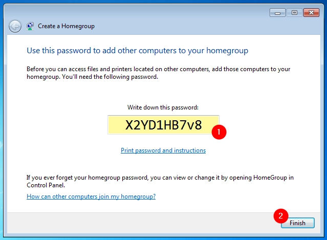 What information must be given to anyone you want to share files with in a Homegroup