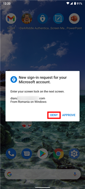 Tap on Deny if you didn't initiate the sign-in request
