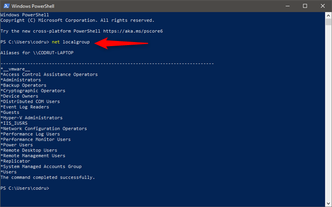 The net localgroup command shows all the defined local user groups