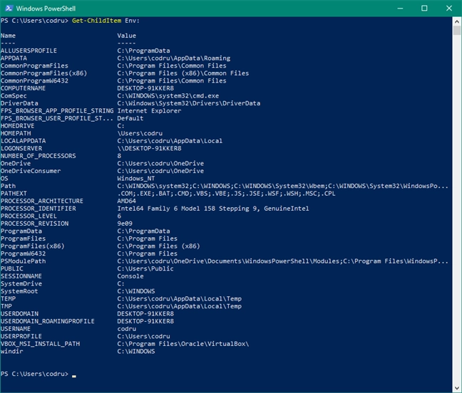 Use Get-ChildItem Env: to get the list of environment variables in PowerShell