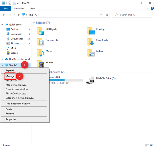 Right-click on This PC and choose Manage