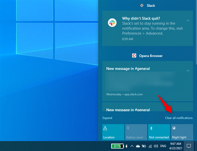 To dismiss Windows 10 notifications, click Clear all notifications