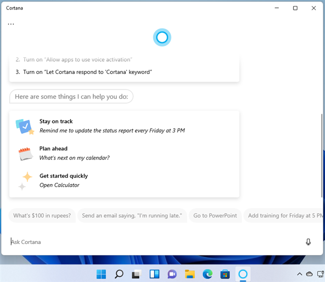 Cortana is up and running on your Windows PC