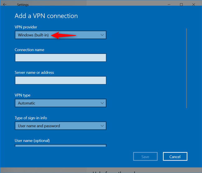 Add a VPN connection: Select Windows as a VPN provider
