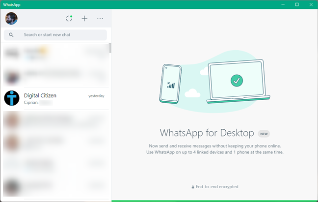 WhatsApp Desktop is a good choice for those who use their PC a lot