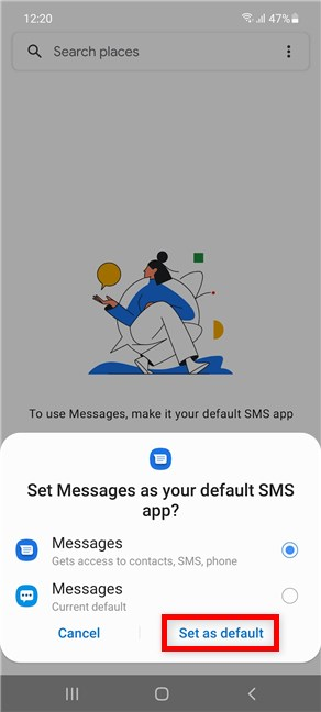 Press Set as default again to confirm the default messaging app