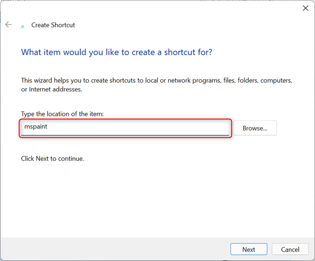 In the Location field, simply enter mspaint