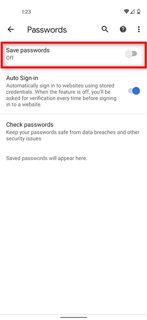 Disable the switch to stop Chrome from asking to save passwords on Android
