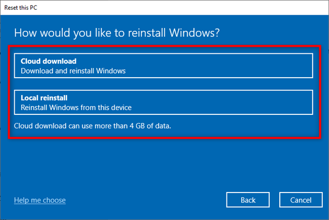 Select Cloud download or Local reinstall of Windows 11