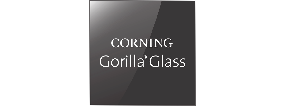 Gorilla Glass?