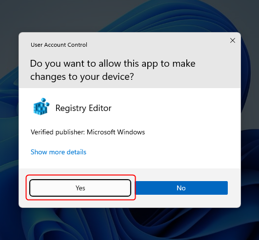 Press Yes in the User Account Control window to access Registry Editor