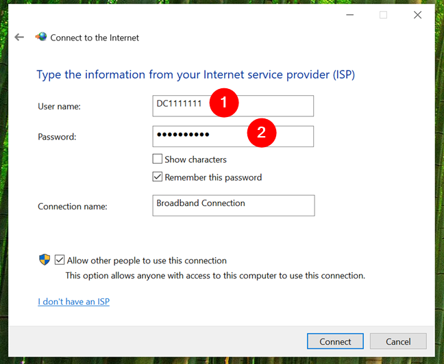 The username and password assigned by the ISP