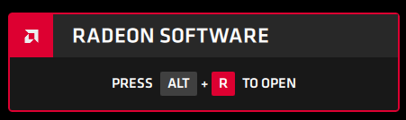 Press ALT+R to Open Radeon Software