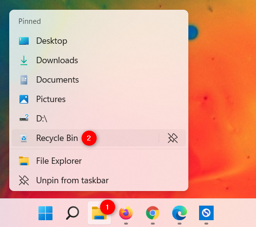 The Recycle Bin is also available from the File Explorer taskbar shortcut's contextual menu