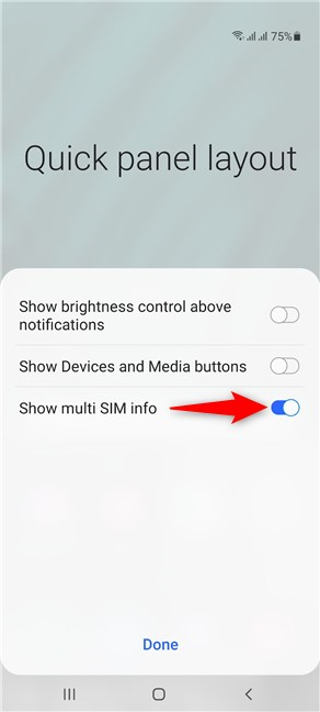 Activate the option to see your Dual SIM options in Quick Settings