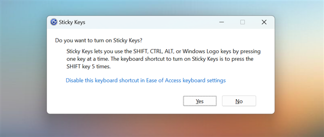 Do you want to turn on Sticky Keys?