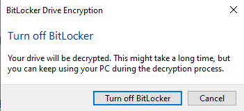 Press the Turn off BitLocker button