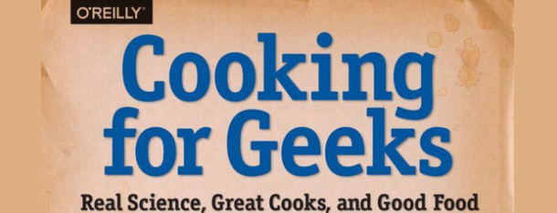 Book review: Cooking for Geeks, Second Edition