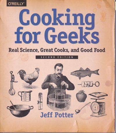 Cooking for Geeks, Second Edition, book, review, Jeff Potter