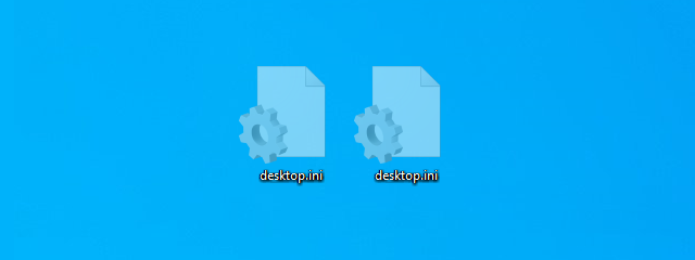 Desktop.ini - What is this file? Why are there two of them on my desktop?