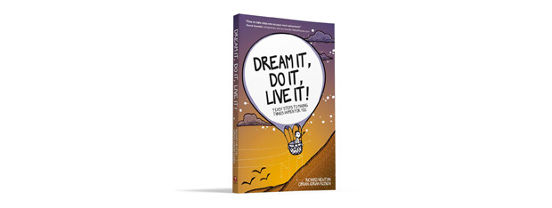 Dream It, Do It, Live It - Ciprian's First Personal Development Book