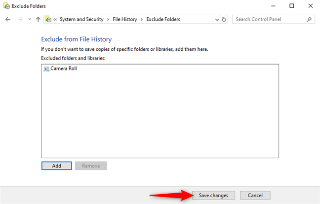 Save your changes to exclude folders from File History