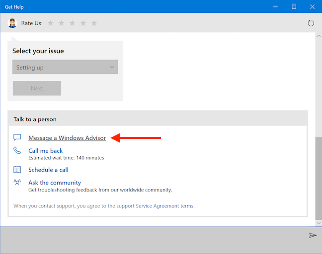 Click or tap Message a Windows Advisor to receive human help as fast as possible