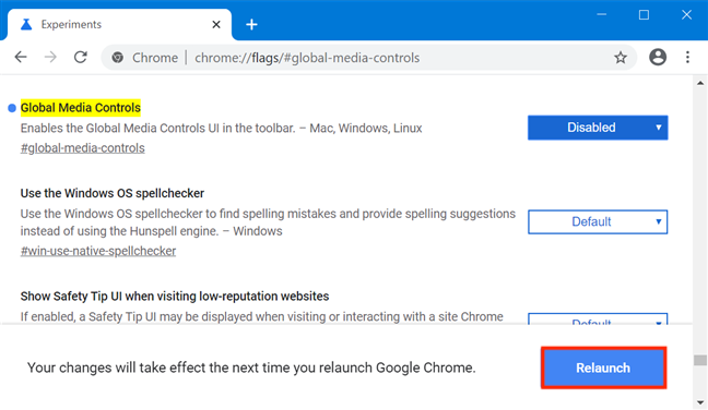 Relaunch Chrome to apply your changes