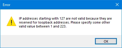 IP addresses starting with 127 are not valid