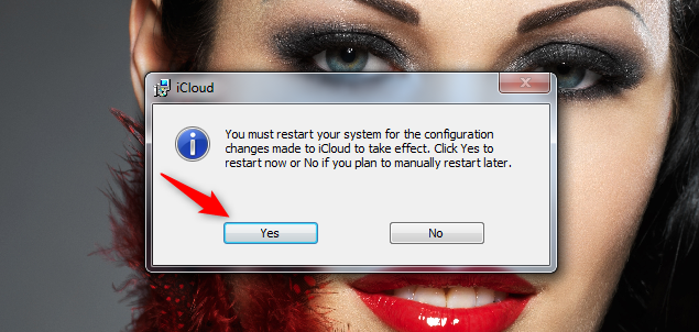 iCloud needs to reboot Windows 7 to apply the changes