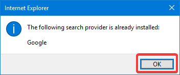 Internet Explorer confirms that a search provider is already installed