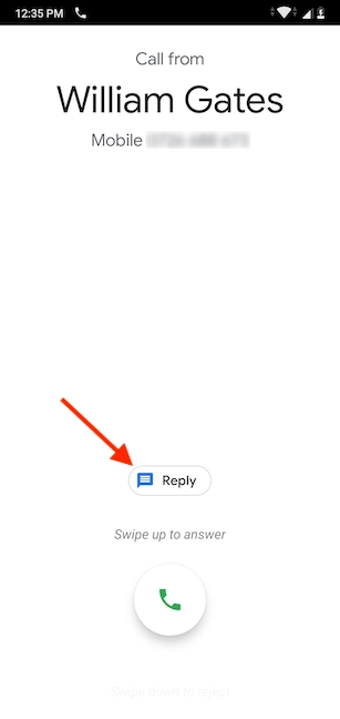 Press Reply to start sending a quick response