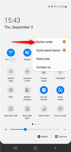 Press Button order to change the Quick Settings in the menu