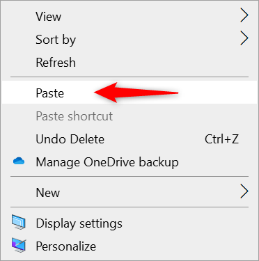 Paste the file(s) to another folder of your choice