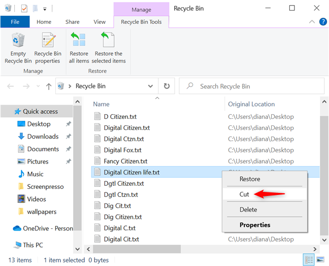 Cut items from the Recycle Bin