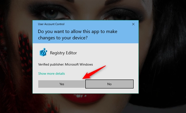 Press Yes in the UAC prompt