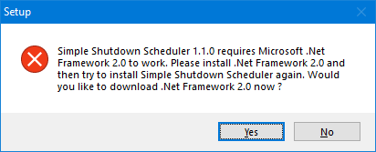 Simple Shutdown Scheduler requires the installation of Microsoft .NET Framework 2.0