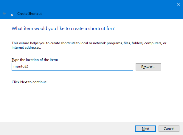 Create a shortcut for msinfo32 (System Information)