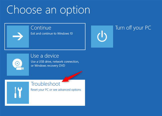 Troubleshoot: Reset your PC or see advanced options