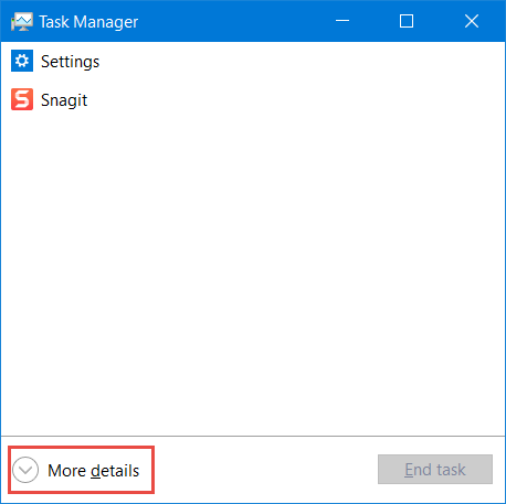 Click More details in the Task Manager