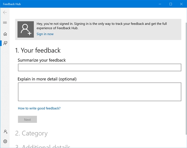 Use the Feedback Hub to say your opinion