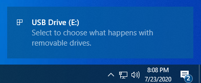 Windows 10 asks you to select what happens with removable drives