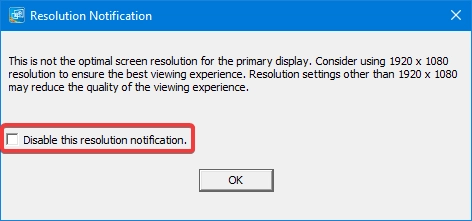 Resolution notification window in Windows 10