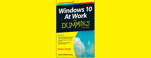 Windows 10 At Work For Dummies - Why you should read it