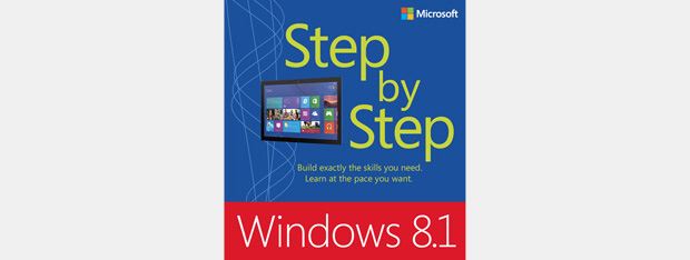 Windows 8.1 Step by Step - The Best Book for Windows 8.1 is Available
