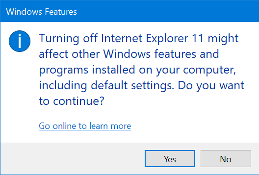 Windows 10 warns you about the consequences of disabling certain features